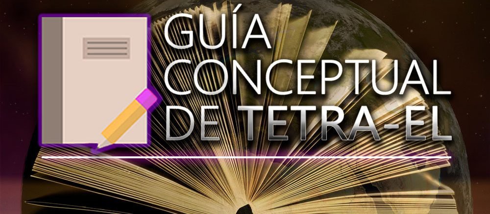 Guía conceptual de Tetra-El 2021 Explicaciones espirituales